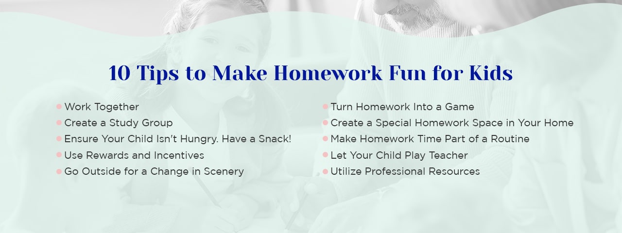 10 tips to make homework fun for kids